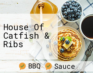 House Of Catfish & Ribs