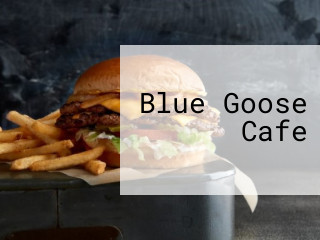 Blue Goose Cafe