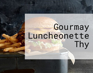 Gourmay Luncheonette Thy