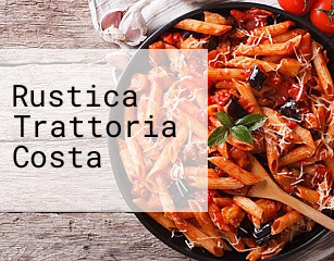 Rustica Trattoria Costa