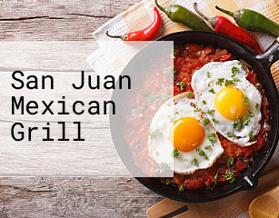 San Juan Mexican Grill