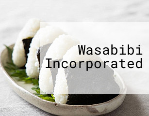 Wasabibi Incorporated