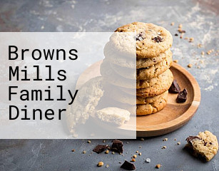 Browns Mills Family Diner