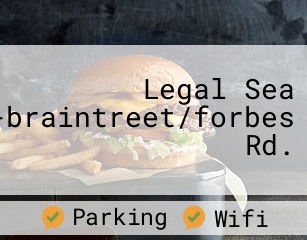 Legal Sea Food-braintreet/forbes Rd.