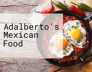 Adalberto's Mexican Food