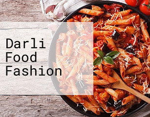 Darli Food Fashion