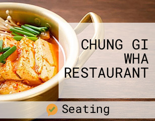 CHUNG GI WHA RESTAURANT