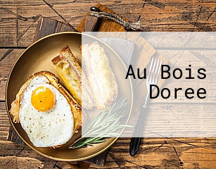 Au Bois Doree