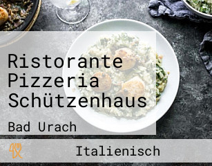 Ristorante Pizzeria Schützenhaus