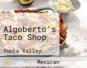 Algoberto's Taco Shop