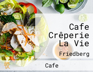 Cafe Crêperie La Vie