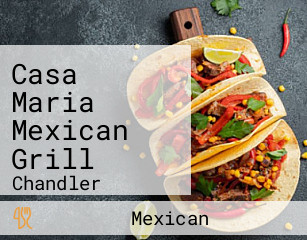 Casa Maria Mexican Grill