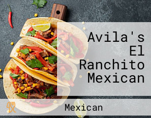 Avila's El Ranchito Mexican