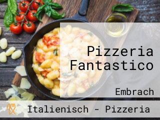 Pizzeria Fantastico