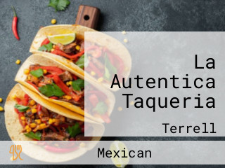 La Autentica Taqueria