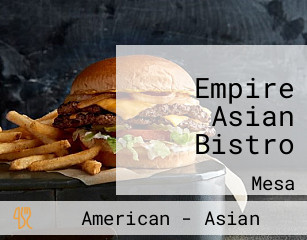 Empire Asian Bistro