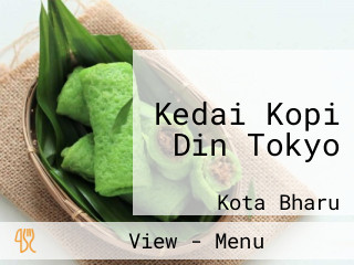 Kedai Kopi Din Tokyo