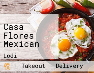 Casa Flores Mexican