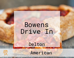 Bowens Drive In