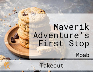 Maverik Adventure's First Stop