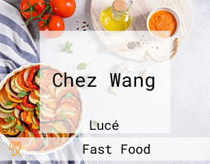 Chez Wang