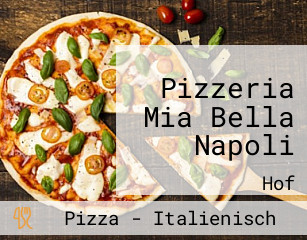 Pizzeria Mia Bella Napoli