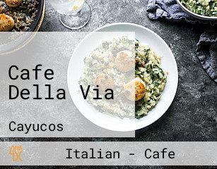 Cafe Della Via