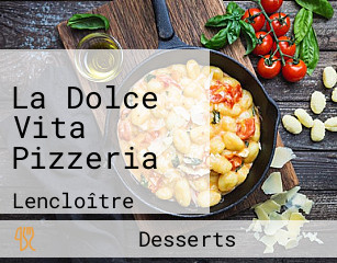 La Dolce Vita Pizzeria