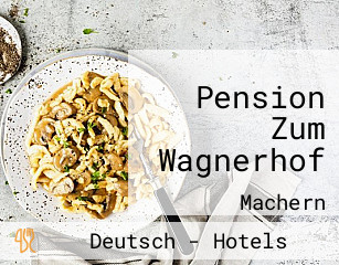 Pension Zum Wagnerhof