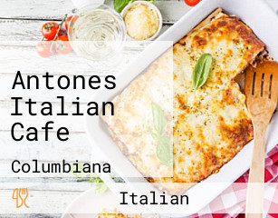 Antones Italian Cafe