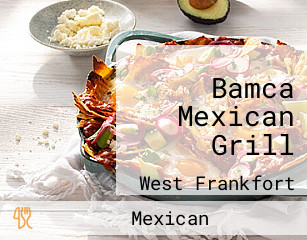 Bamca Mexican Grill