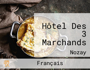 Hôtel Des 3 Marchands