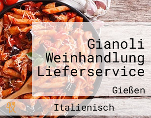 Gianoli Weinhandlung Lieferservice