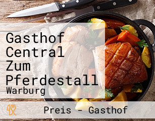 Gasthof Central Zum Pferdestall