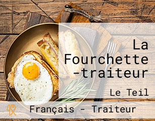 La Fourchette -traiteur