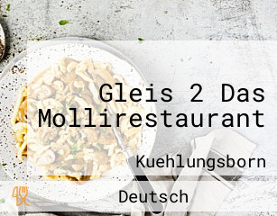 Gleis 2 Das Mollirestaurant