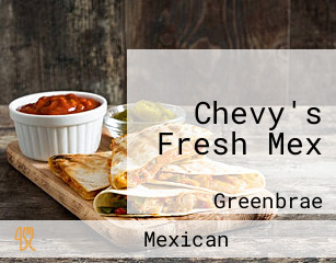 Chevy's Fresh Mex