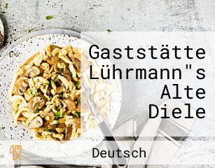 Gaststätte Lührmann"s Alte Diele