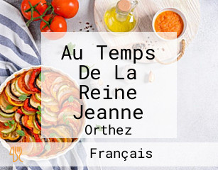 Au Temps De La Reine Jeanne