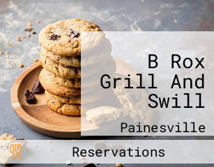 B Rox Grill And Swill