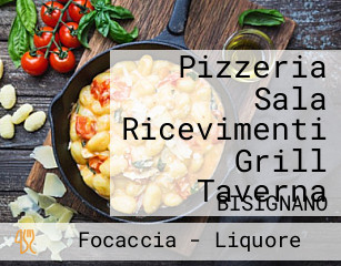 Pizzeria Sala Ricevimenti Grill Taverna