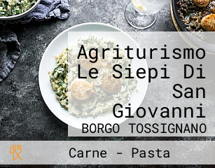 Agriturismo Le Siepi Di San Giovanni