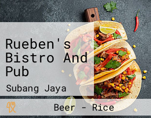 Rueben's Bistro And Pub