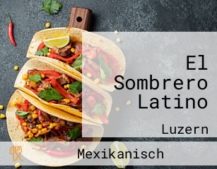 El Sombrero Latino