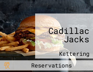 Cadillac Jacks