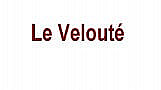 Le Veloute