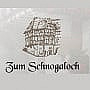 Zum Schnogaloch