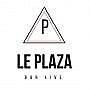 Le Plaza Live