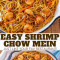 L2. Shrimp Chow Mein Lunch Special