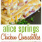 Alice Springs Csirke Quesadillák